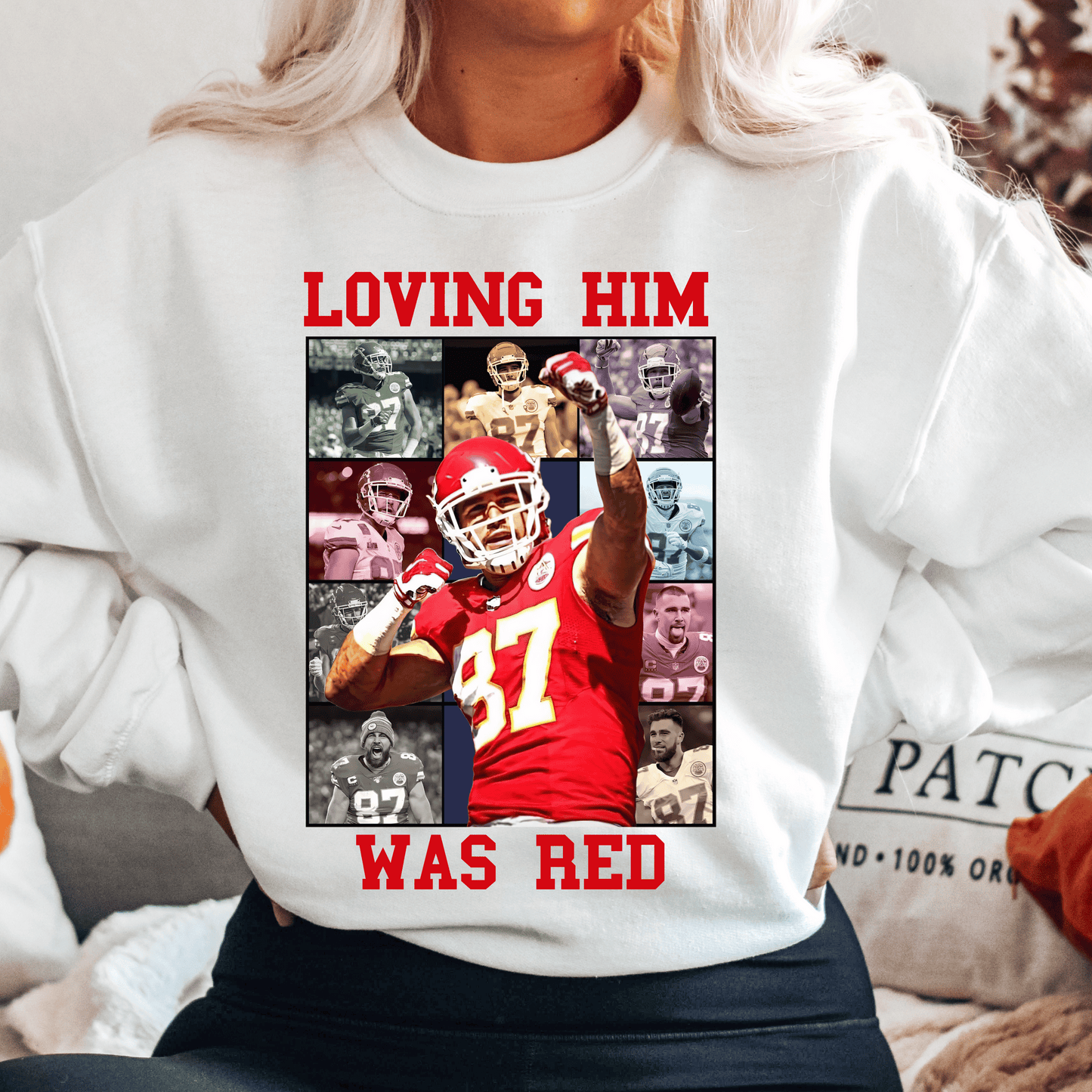 Travis Kelce Loving Him Sweatshirt - Happy Place Studio