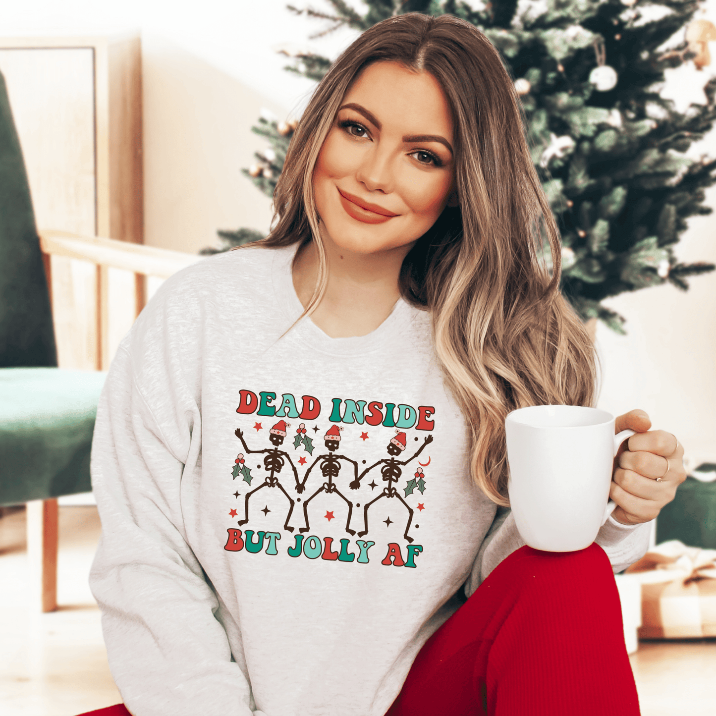 Dead Inside, but Jolly AF Sweatshirt - Happy Place Studio