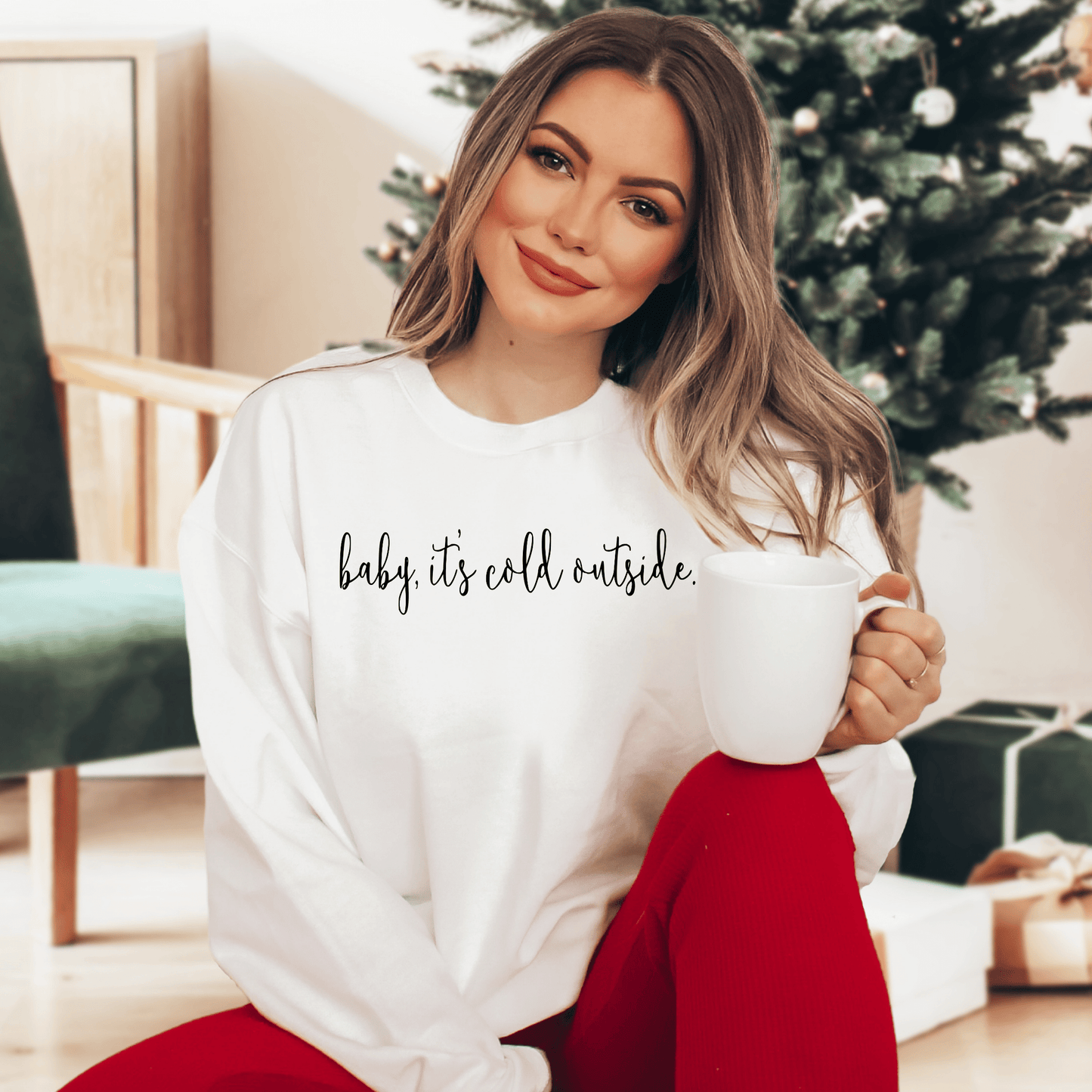 Baby It's Cold Outside Sweatshirt - Happy Place Studio