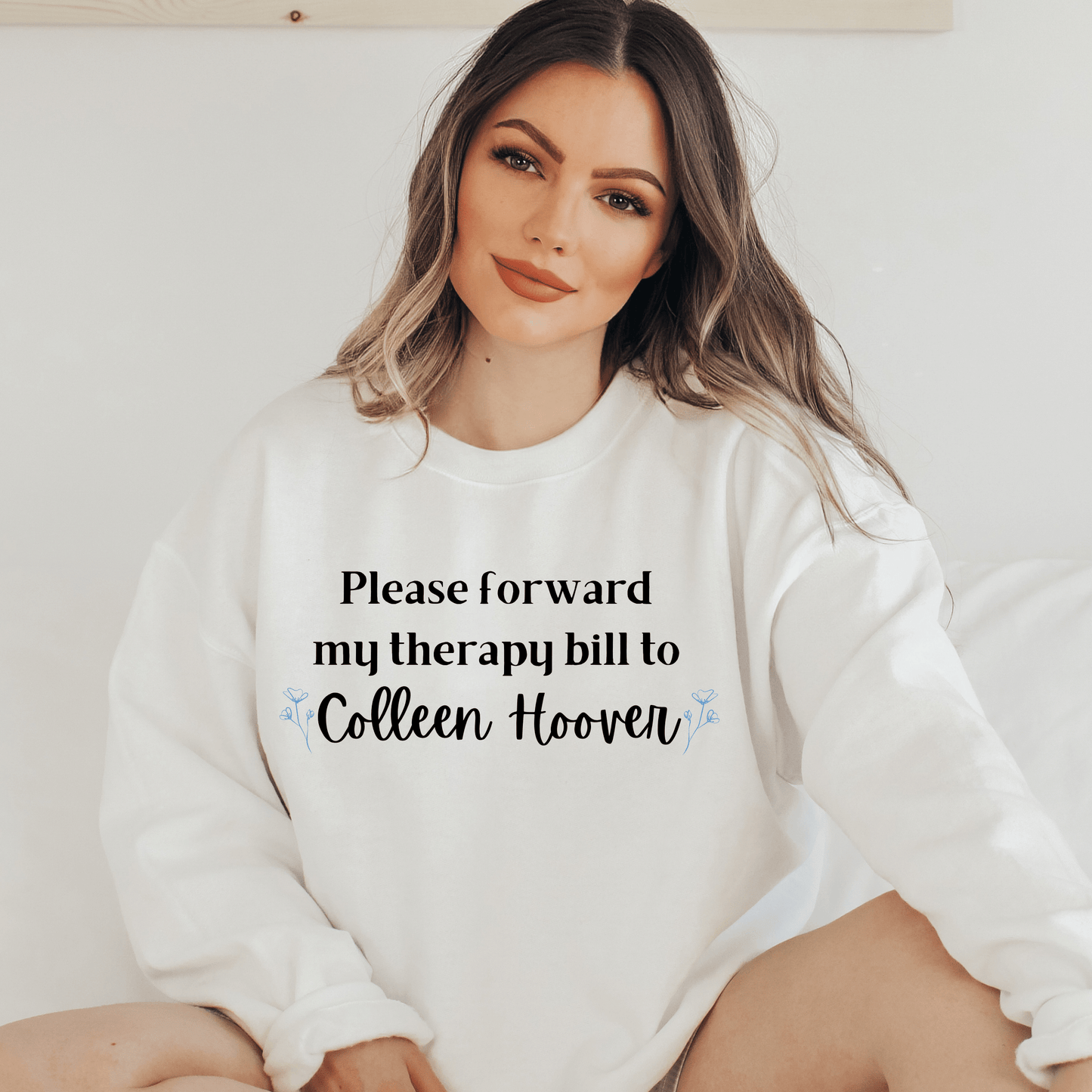 Please Forward Therapy Bill to CH Crewneck Sweatshirt - They Said It Studio