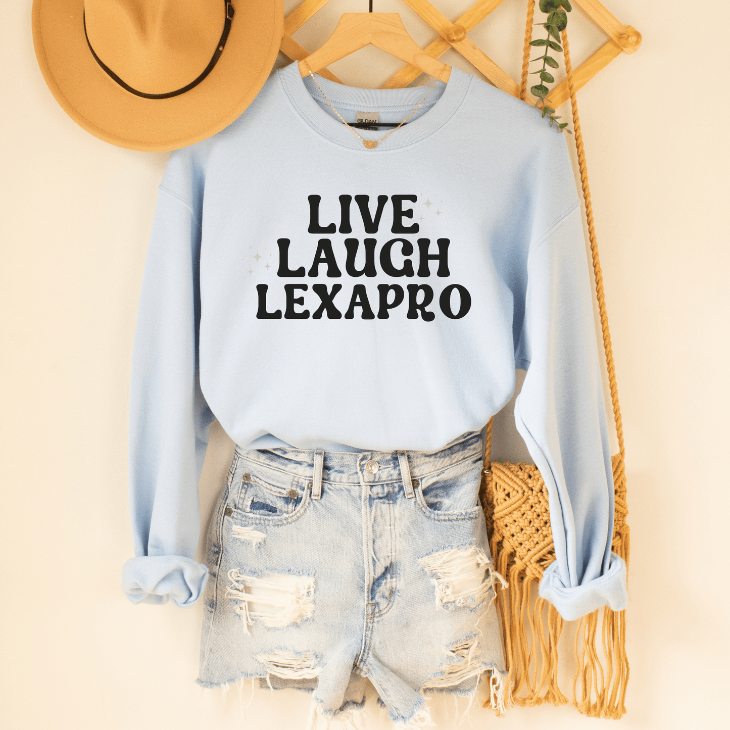 Live Laugh Lexapro Crewneck - Happy Place Studio