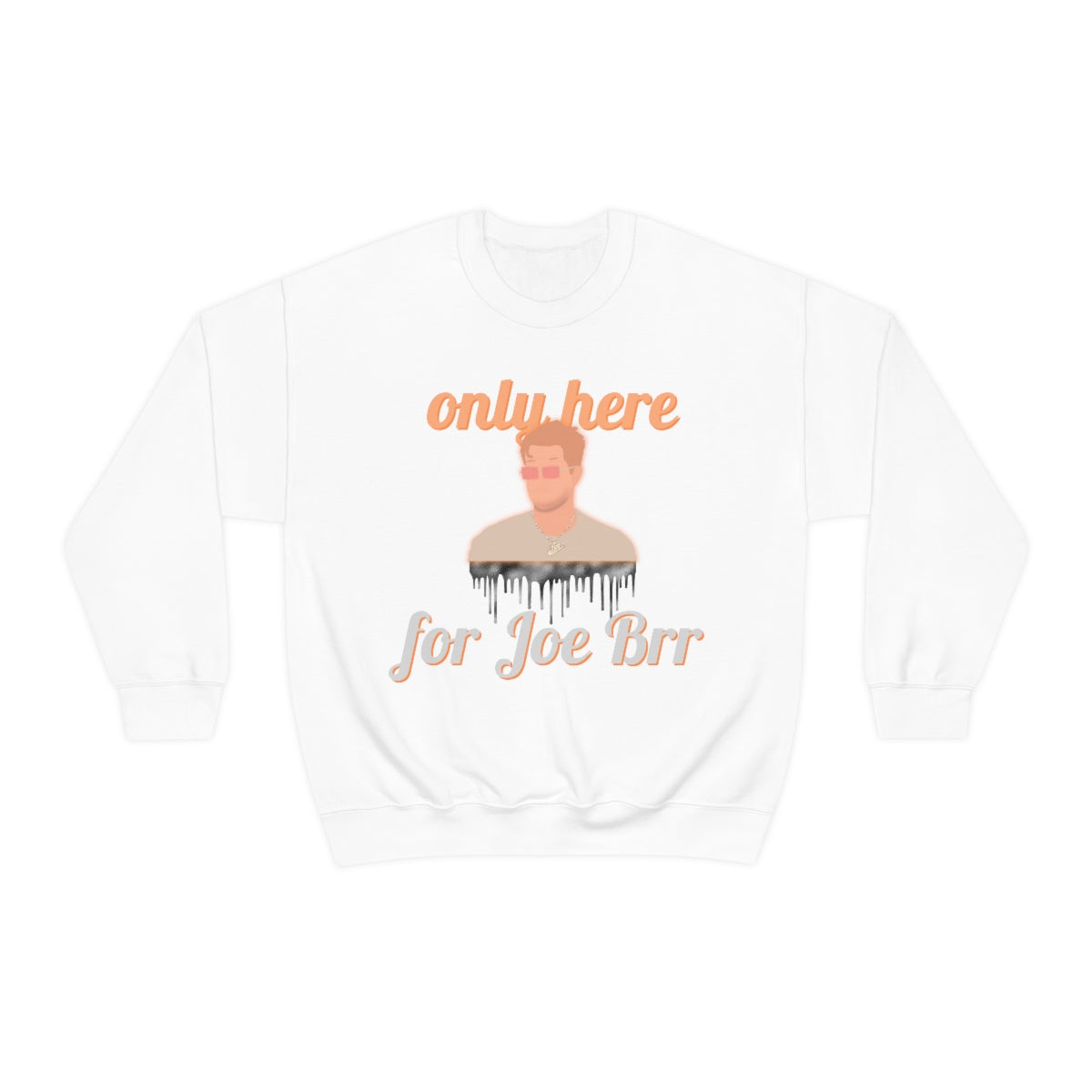 Only Here For Joe Brr Drawing Crewneck Sweatshirt - Happy Place Studio