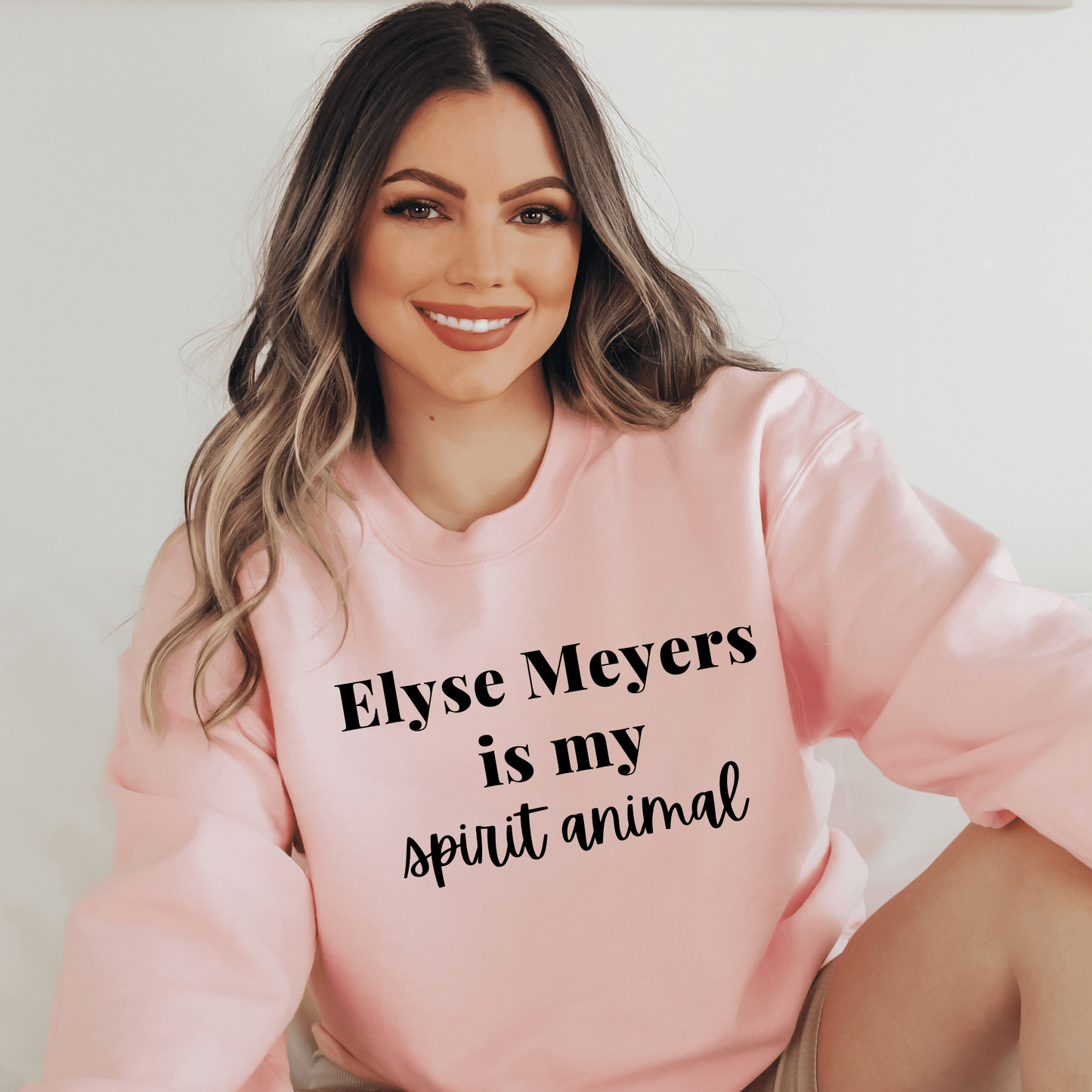 Elyse Meyers is My Spirit Animal Sweatshirt - They Said It Studio