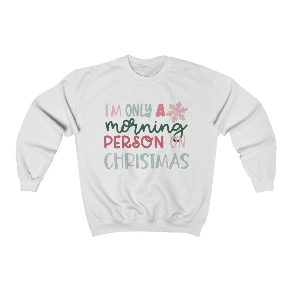 Christmas Morning Sweatshirt - Happy Place Studio