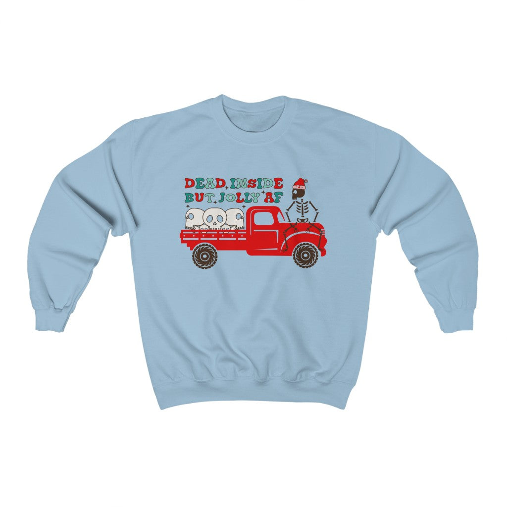 Dead Inside, but Jolly Sweatshirt - Happy Place Studio