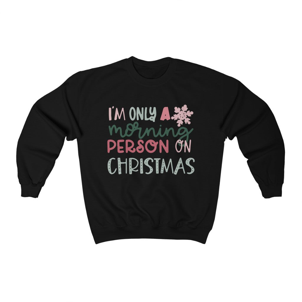 Christmas Morning Sweatshirt - Happy Place Studio