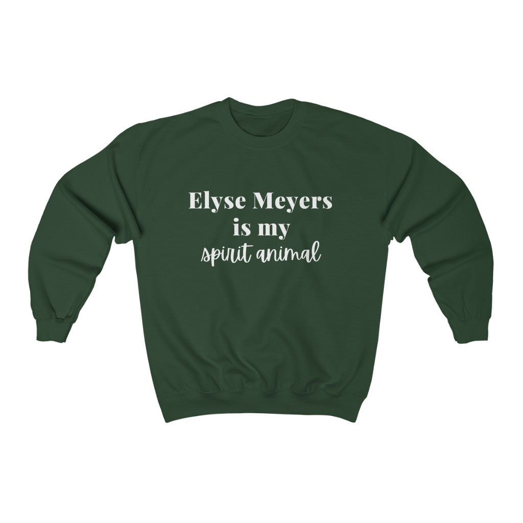 Elyse Meyers White Lettering is My Spirit Animal Sweatshirt - They Said It Studio