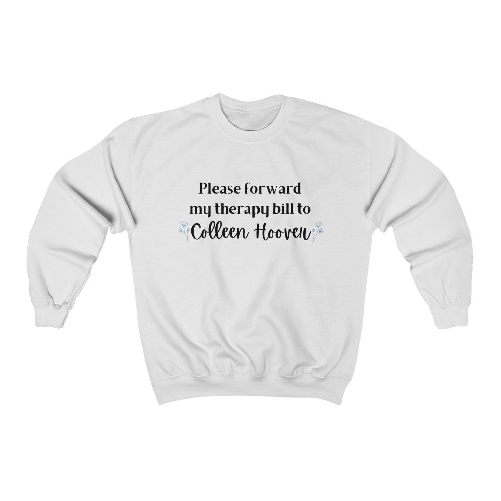 Please Forward Therapy Bill to CH Crewneck Sweatshirt - They Said It Studio