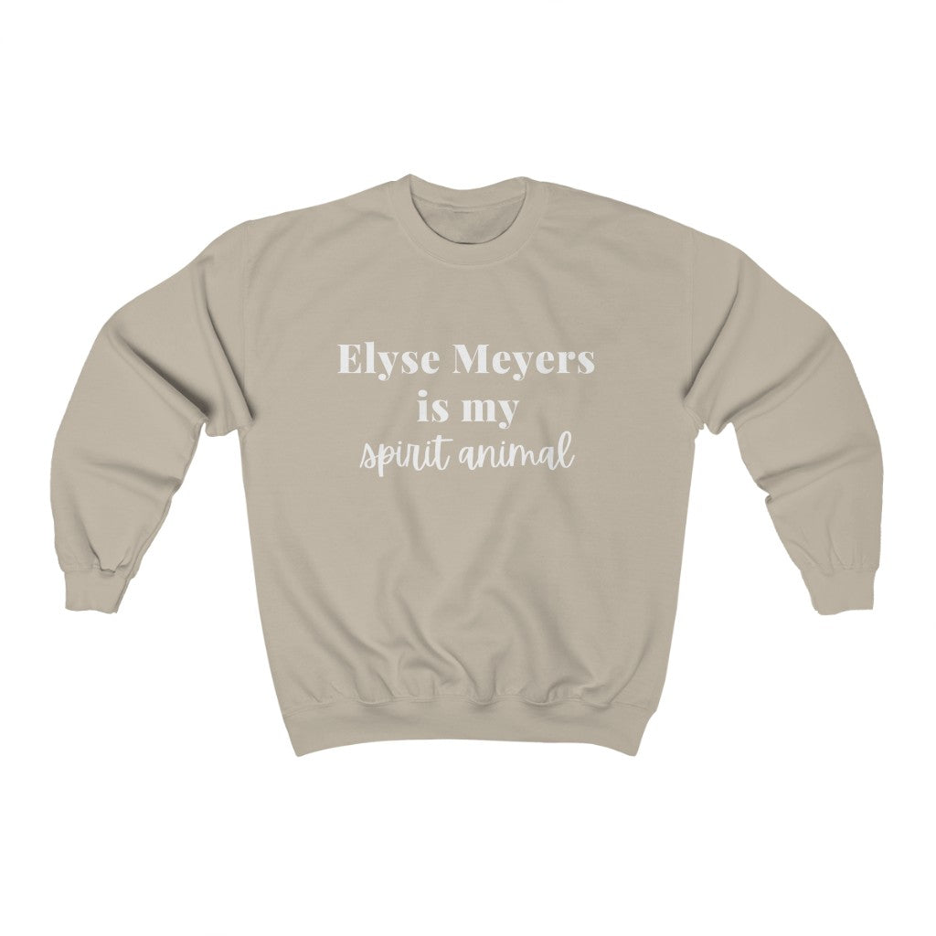 Elyse Meyers White Lettering is My Spirit Animal Sweatshirt - They Said It Studio