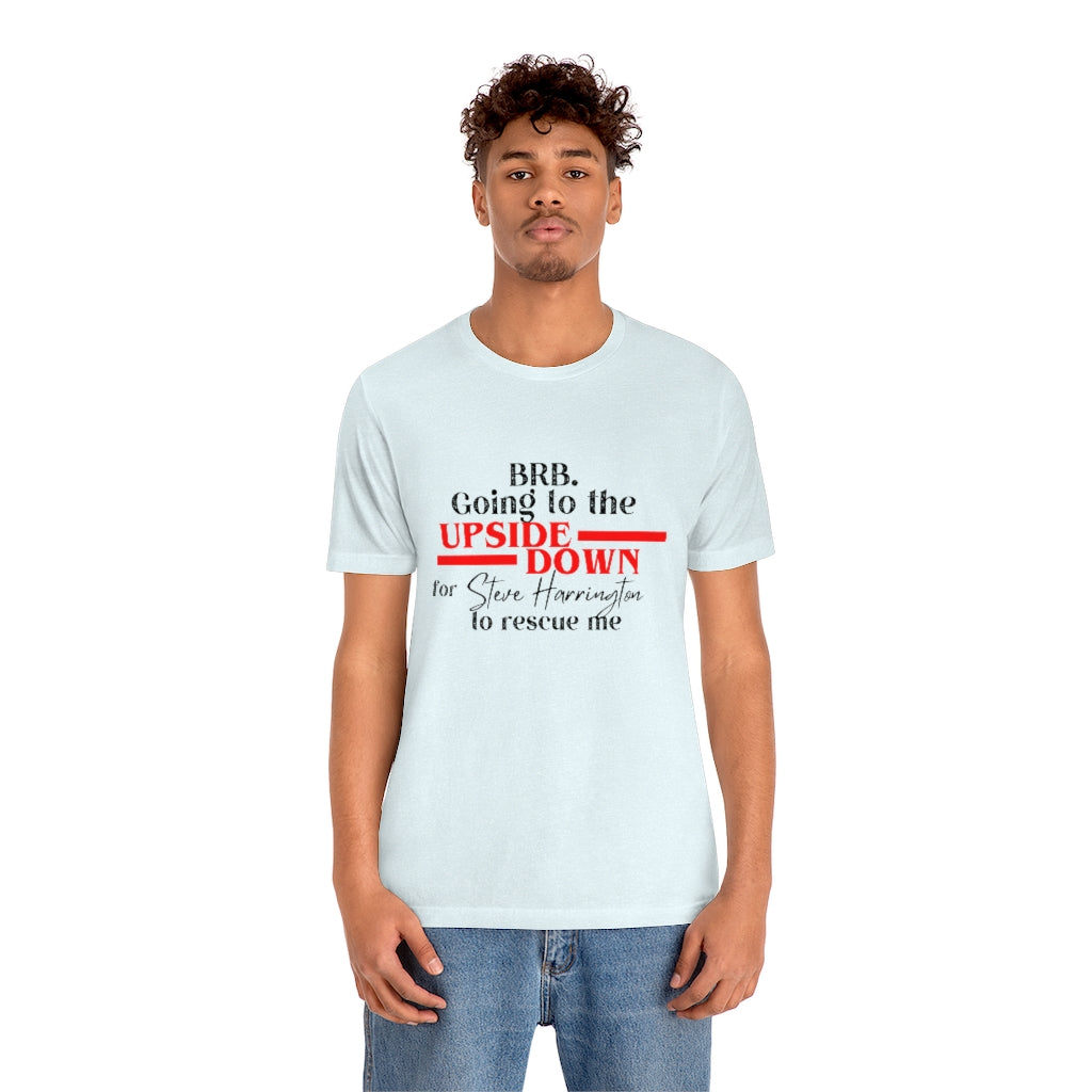 Rescued By Steve Shirt - Happy Place Studio
