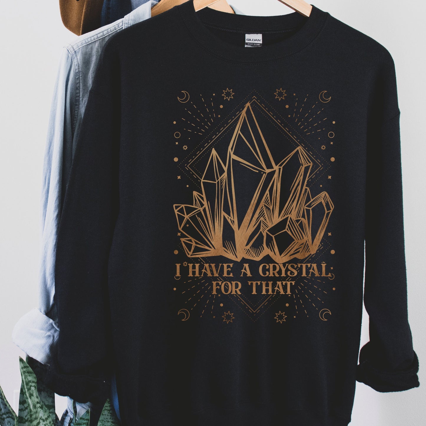 Crystal Mystical Crewneck Sweatshirt, Celestial sweatshirt, Witchy sweatshirt, Tarot Card Sweatshirt, Witchy Shirt,I have a crystal for that - Happy Place Studio