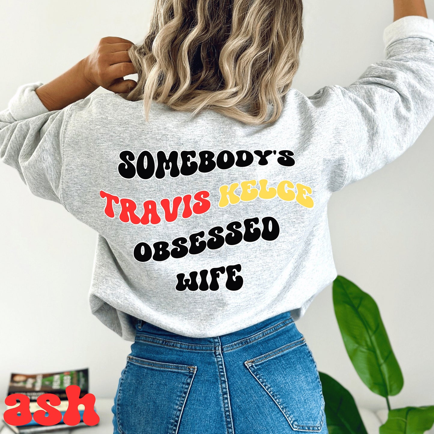 Somebody's TK Obsessed Wife - Happy Place Studio