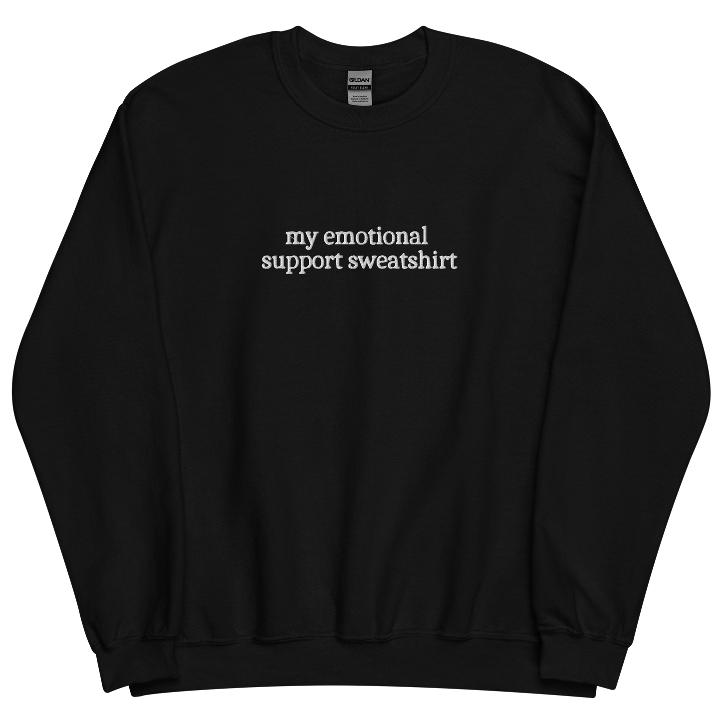 Embroidered My Emotional Support Sweatshirt - Happy Place Studio
