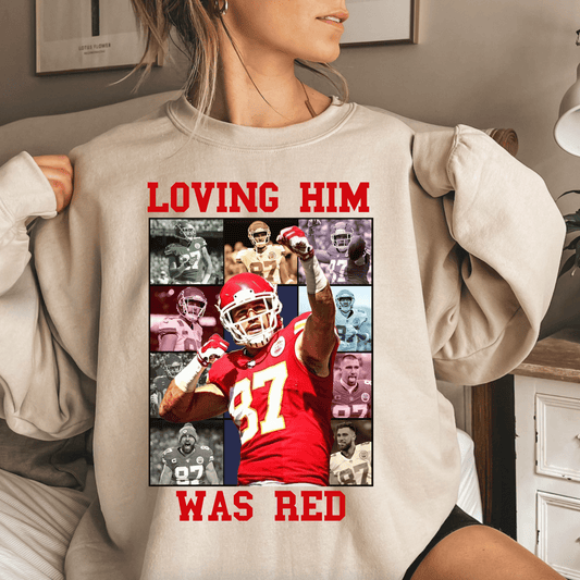 Travis Kelce Loving Him Sweatshirt - Happy Place Studio