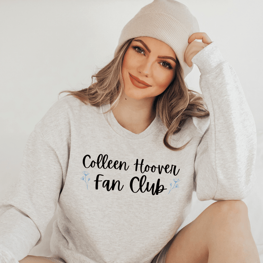 Colleen Hoover Fan Club Crewneck Sweatshirt - They Said It Studio