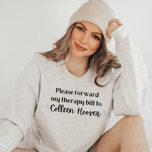 Please Forward Therapy Bill to CH Crewneck Sweatshirt - They Said It Studio