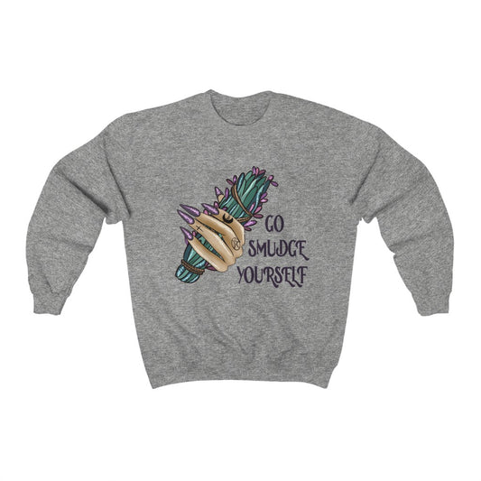 Go Smudge Yourself Witch Sweatshirt - Happy Place Studio