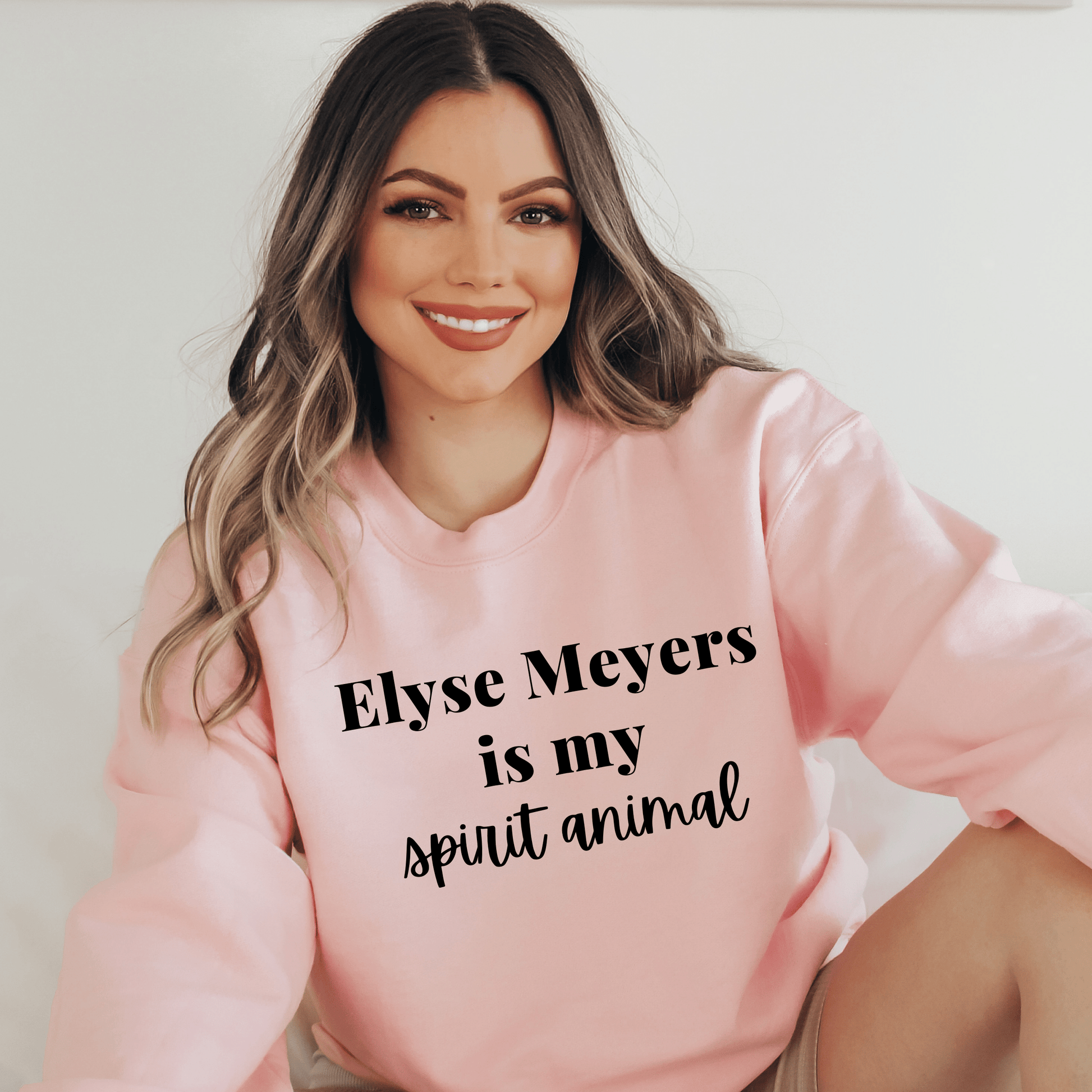 Elyse Meyers is My Spirit Animal Sweatshirt - They Said It Studio