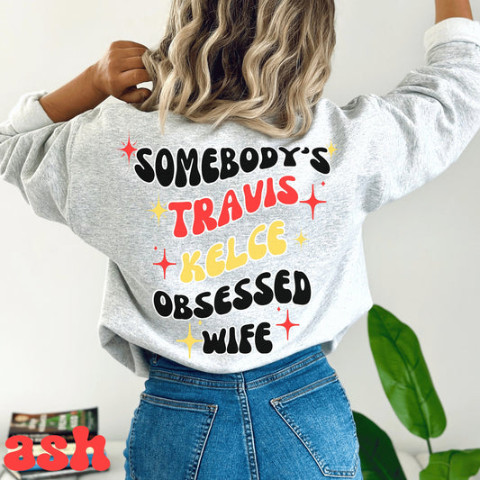 Retro Somebody's TK Obsessed Wife - Happy Place Studio